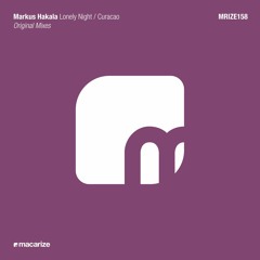 Markus Hakala - Curacao (Original Mix) [Macarize] OUT NOW!!!