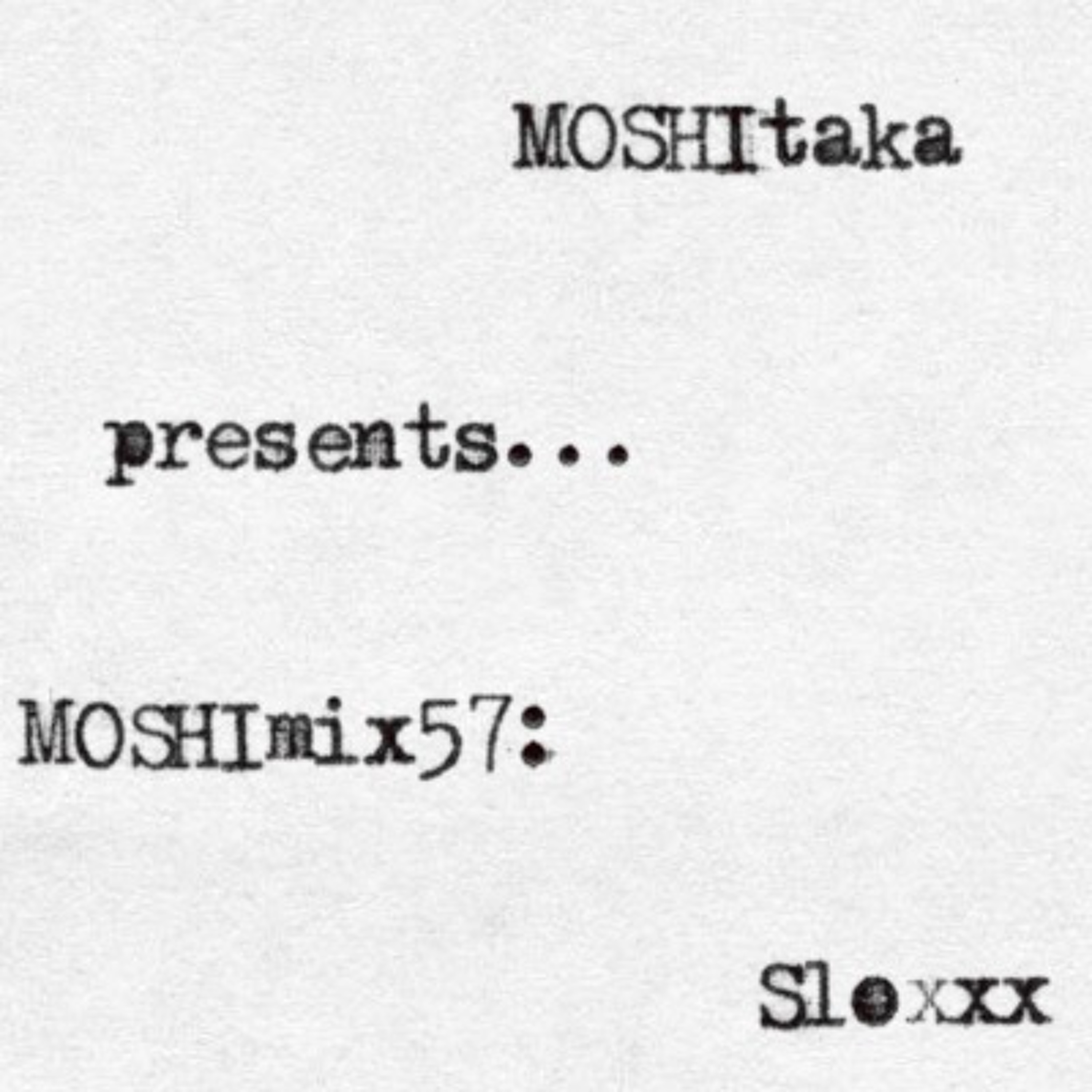 MOSHItaka