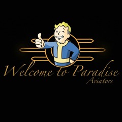 Aviators - Welcome To Paradise (Fallout Song)