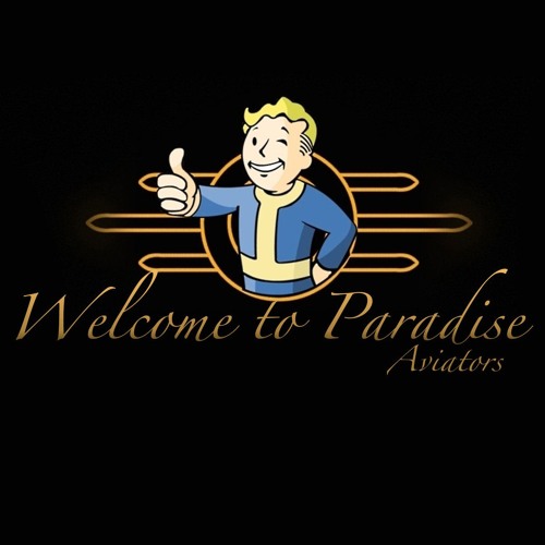 Aviators - Welcome To Paradise (Fallout Song)