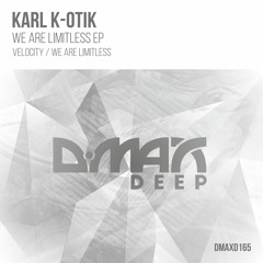 kärl k-otik - we are limitless (original mix)