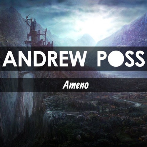 Andrew Poss - Ameno