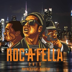 Roc-a-Fella 2016 (ft. BigStat)