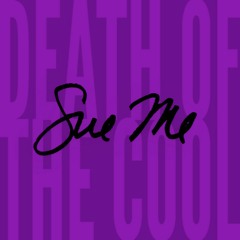 Sue Me (Death of the Cool Remix)