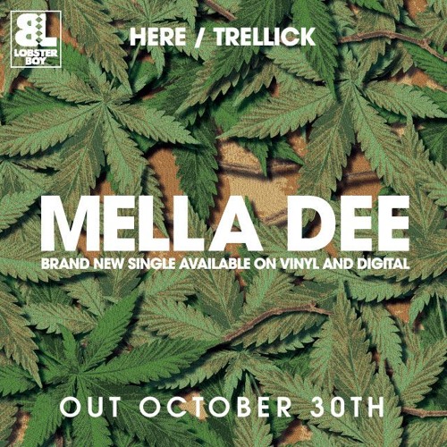 Stream Lobster Boy Records Listen to Mella Dee 'Trellick' EP Out 30/10/15 playlist online for