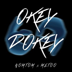 OKEY DOKEY - MINO [NOMTOM&METOO COVER]
