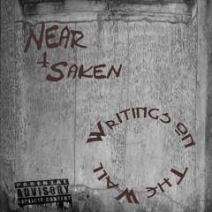 Near4saken Sampler Of Writings On The Wall (Re - Written 2015)