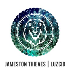 Jameston Thieves & LUZCID - Break