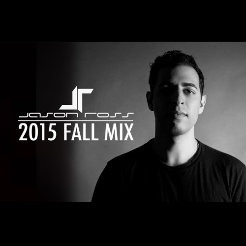 Jason Ross Fall 2015 Mix