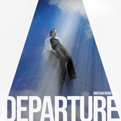 Departure - The LeftoversBSO - Broteam Remix
