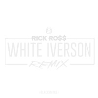 Post Malone - White Iverson (Remix Ft. Rick Ross)