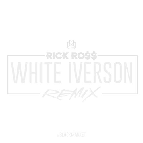 Rozay "White Iverson" Remix