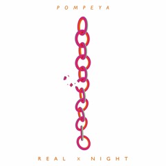 Pompeya - Real (MYSTERY SKULLS REMIX)
