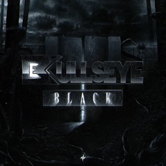 Bullseye - "Black" (Original Mix)