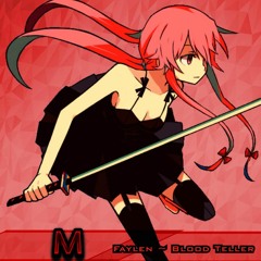 【J-pop Nightcore】- Faylen - Blood Teller 【Mirai Nikki ED Theme】