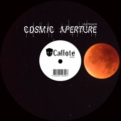 Astraer - Cosmic Aperture (Original Mix)