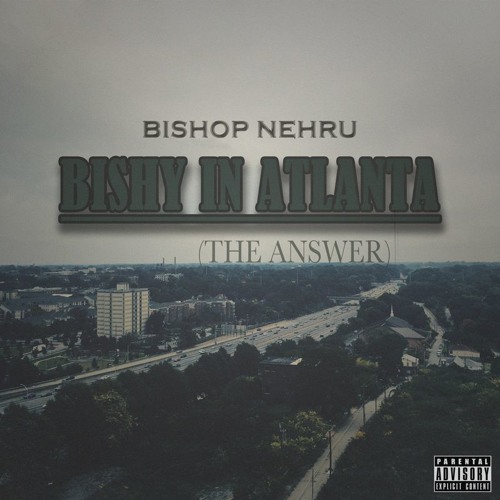 Bishy In Atlanta (The Answer)