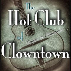 Double Scotch - The Hot Club Of Clowntown