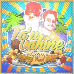 Mixtape Feat Dj Fred Tahiti - Ta'u Vahine