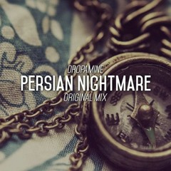 DROPAMINE - Persian Nightmare [Nordic Sounds Premiere] *Free Download*