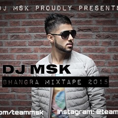 Bhangra Mixtape 2015 - DJ MSK