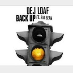 Dej Loaf ft. Big Sean- Back Up (Cover)