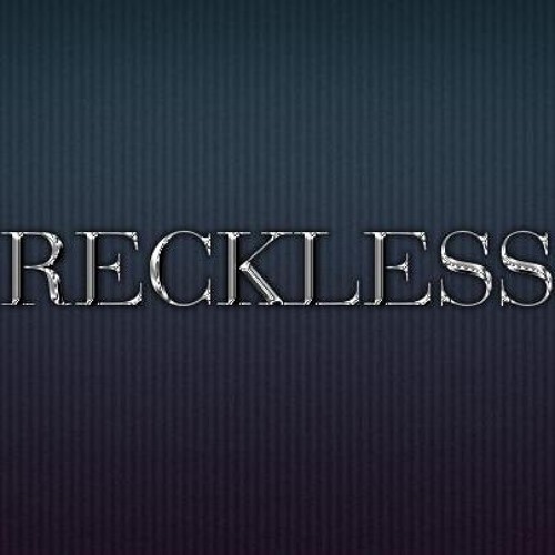 [Bang] Reckless