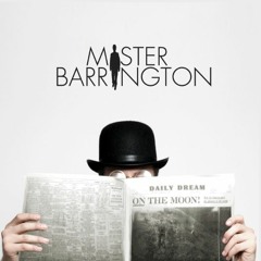 03 Mister Barrington's Daydream