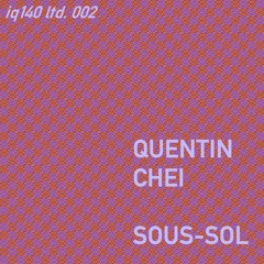 Quentin Chei - 080898 [iq140ltd002 Cut]