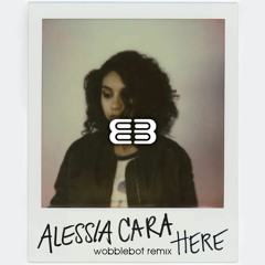 Alessia Cara - Here [Lauren Frawley Cover](wobblebot Remix)