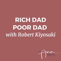 Ann West Interviews Robert Kiyosaki about book "Rich Dad Poor Dad"