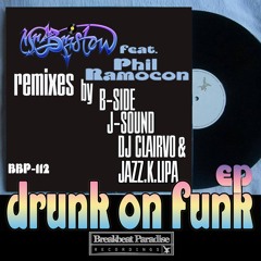 BBP112A Mr Bristow feat. Phil Ramocon – Drunk On Funk (Original Mix)[Preview]
