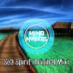Mind Invaders - Sea Spirit (Original Mix) [Chill]