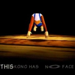 HE HAS NO FACE