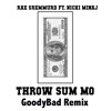 Rae Sremmurd Throw Some Mo Ft Nicki Minaj Goodybad Remix Mp3