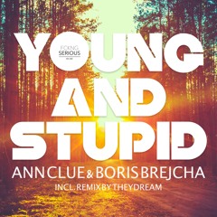 FS005 - YOUNG AND STUPID - Ann Clue & Boris Brejcha (EP)
