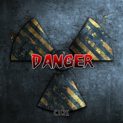 Danger