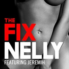 NELLY FT JEREMIH & MARIAH CAREY - THE FIX DJ ROCKWIDIT REMIX