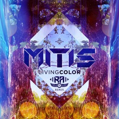 MitiS - Living Color (Ra Remix)