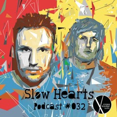 Sløw Hearts - Crossfrontier Audio Podcast 032