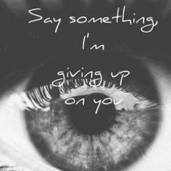 Say Something (cover) ❤