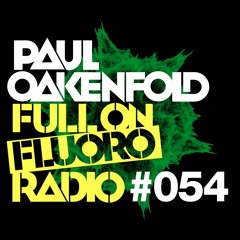 Paul Oakenfold - Full On Fluoro 54 - October 2015
