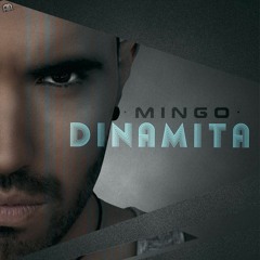 Mingo - DINAMITA