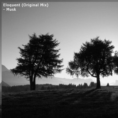 Eloquent (Original Mix) [FREE D/L]