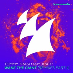 Tommy Trash feat JHart  - Wake the giant (Glover remix)