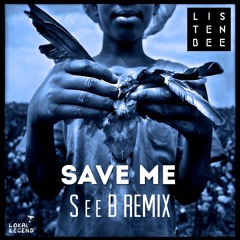 Listenbee - Save Me (Seeb Remix)