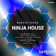 Marvin Parks - Ninja House  (Paddy Thorne Remix)