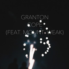 Granton Feat. Mount Weak - Cope