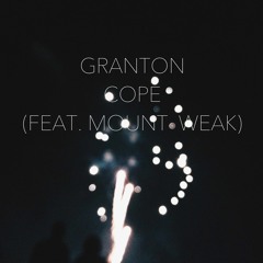 Granton Feat. Mount Weak - Cope (Kaum Radio Edit)
