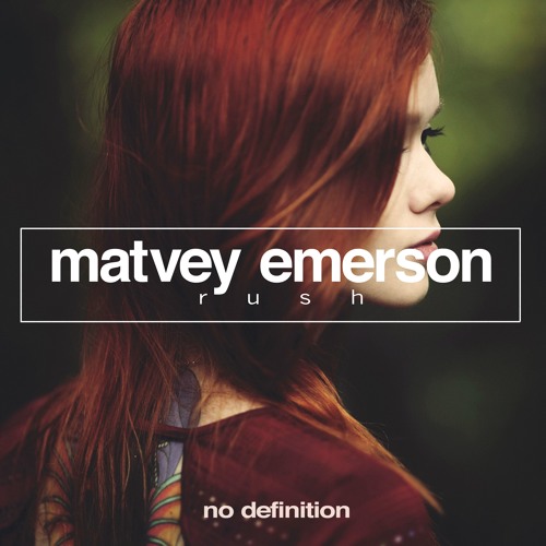Matvey Emerson - Rush (Radio Mix) OUT NOW!